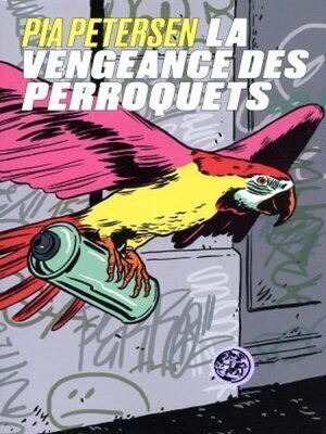 cover image of La vengeance des perroquets